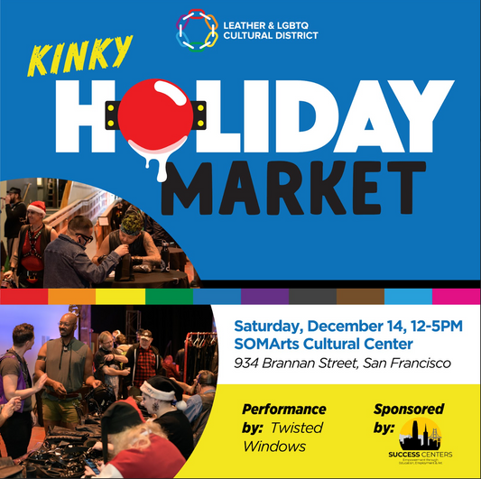 Seductive Pleasure @ Leather & LGBTQ Cultural District's Kinky Holiday Market